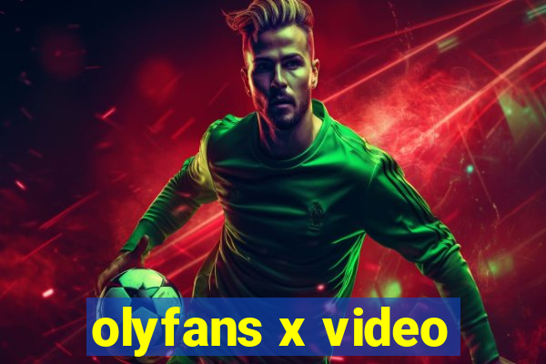 olyfans x video